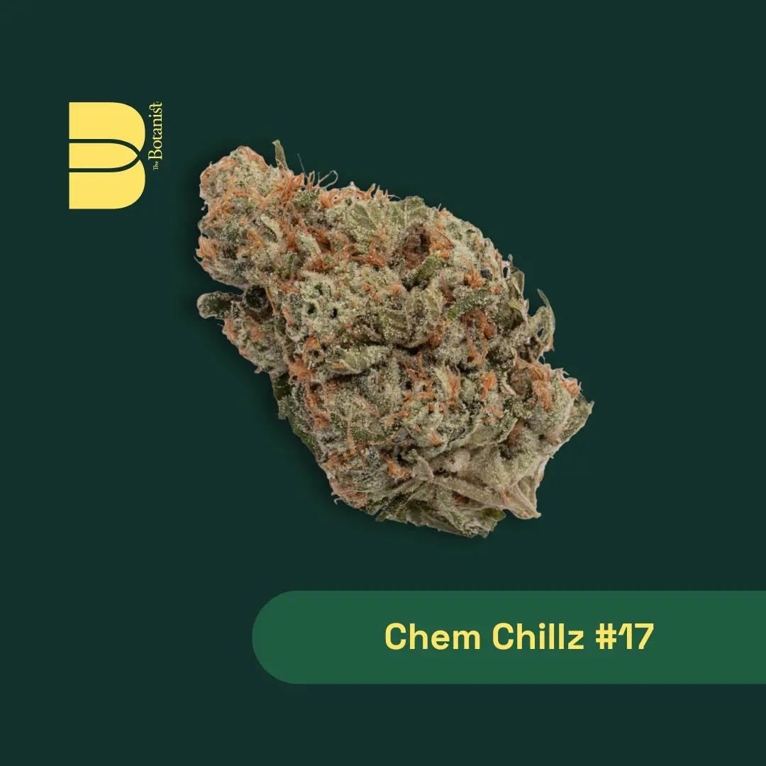 Botanist – Chem Chillz #17